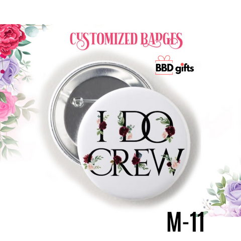 Customized Button Badges |Bridal badges | Badges for bride & groom | Team bride & groom badges - BBD GIFTS