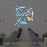 But First Boba Neon Sign